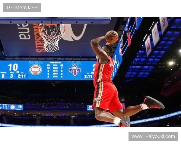 鹈鹕狂胜国王26分 锡安减重后机动性显著提升